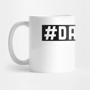 Dad Life - #dadlife Mug